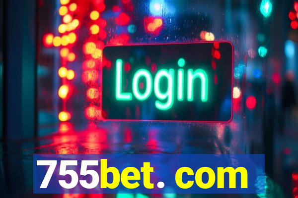 755bet. com